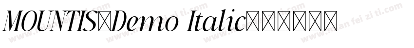 MOUNTIS-Demo Italic字体转换